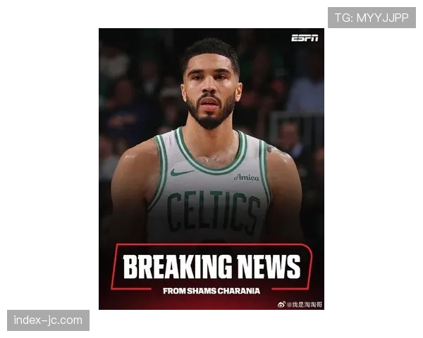 人物聚焦：杰森-塔图姆谈论季后赛心态转变与防守端的领导责任