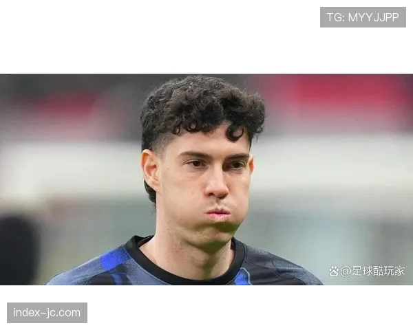 专访国米后卫巴斯托尼：谈论在三后卫体系中扮演“压迫发起者”的角色理解